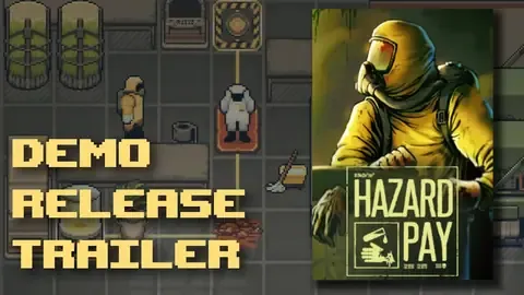 Hazard Pay demo trailer